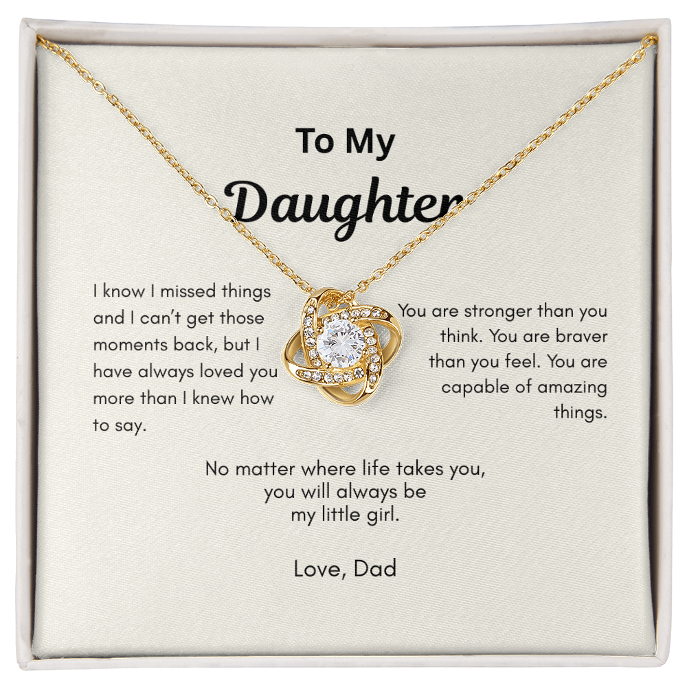 To My Daughter gold Love Knot necklace gift from Dad with sentimental message card