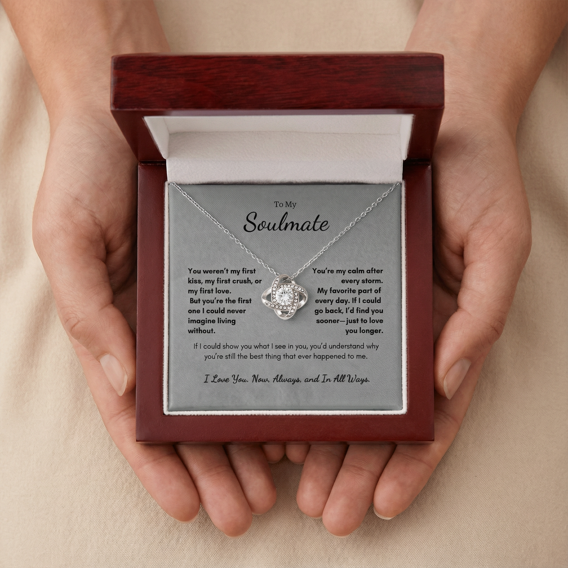 Hands holding To My Soulmate Always Love Knot necklace gift with message card